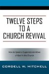 Twelve Steps to a Church Revival