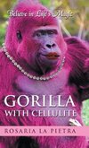 Gorilla With Cellulite