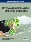 Driving Agribusiness With Technology Innovations