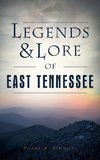 Legends & Lore of East Tennessee