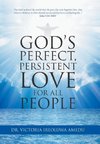 God's Perfect, Persistent Love for All People