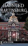 Haunted Martinsburg