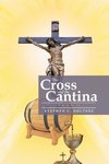 The Cross and the Cantina