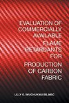 Evaluation of Commercially Available Flame Retardants for Production of Carbon Fabric