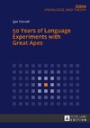 50 Years of Language Experiments with Great Apes