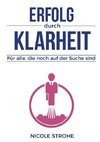 Erfolg durch Klarheit