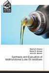 Synthesis and Evaluation of Multifunctional Lube Oil Additives