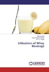 Utilization of Whey Beverage