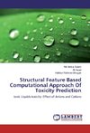 Structural Feature Based Computational Approach Of Toxicity Prediction