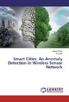 Smart Cities: An Anomaly Detection in Wireless Sensor Network