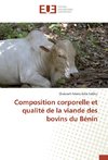 Composition corporelle et qualité de la viande des bovins du Bénin