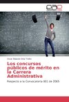 Los concursos públicos de mérito en la Carrera Administrativa