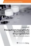 Flüssigchromatographische Bestimmung von Drogengemischen