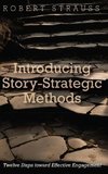 Introducing Story-Strategic Methods