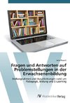 Fragen und Antworten auf Problemstellungen in der Erwachsenenbildung