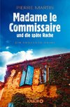 Madame le Commissaire und die späte Rache