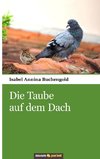 Die Taube auf dem Dach