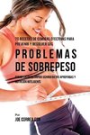 70 Recetas De Comidas Efectivas Para Prevenir Y Resolver Sus Problemas De Sobrepeso