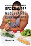 45 Recettes de Repas pour la Réduction des Crampes musculaires