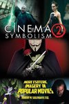 Cinema Symbolism 2