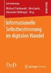 Informationelle Selbstbestimmung im digitalen Wandel