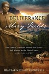 Deliverance Mary Fields, First African American Woman Star Route Mail Carrier in the United States