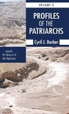 Profiles of the Patriarchs, Volume 3