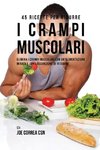 45 Ricette per ridurre i crampi muscolari