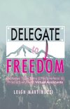 Delegate to Freedom