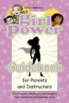 Girl Power Guidebook for Parents and Instructors