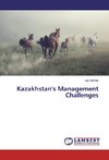 Kazakhstan's Management Challenges