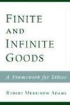 Adams, R: Finite and Infinite Goods