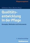 Qualitätsentwicklung in der Pflege