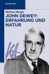 John Dewey: Erfahrung und Natur