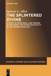 The Splintered Divine