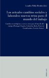 Los actuales cambios sociales y laborales: nuevos retos para el mundo del trabajo