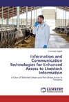 Information and Communication Technologies for Enhanced Access to Livestock Information