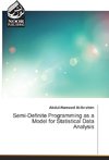 Semi-Definite Programming as a Model for Statistical Data Analysis