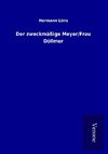 Der zweckmäßige Meyer/Frau Döllmer