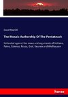 The Mosaic Authorship Of The Pentateuch