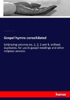 Gospel hymns consolidated