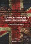 Four Nations Approaches to Modern 'British' History