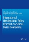 International Handbook for Policy Research on School-Based Counseling