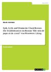 Epik, Lyrik und Drama im Chant-Roman. Die Erzählsituation im Roman 