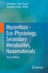 Mycorrhiza - Eco-Physiology, Secondary Metabolites, Nanomaterials