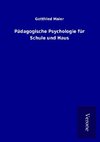 Pädagogische Psychologie für Schule und Haus