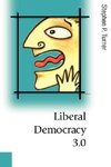 Liberal Democracy 3.0