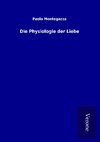 Die Physiologie der Liebe