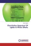 Elusidative Appraisal Of Lipids & Meda Dhatu