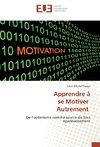 Apprendre à se Motiver Autrement